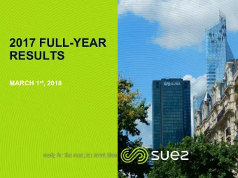 2017 FULL-YEAR  RESULTS MARCH 1 st , 2018  DISCLAIMER  This presentation contains estimates and/or