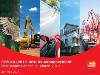 Nine Months ended 31 March 2017 31 st May 2017  Third Quarter ended 31 March 2017  RM million  YOY%