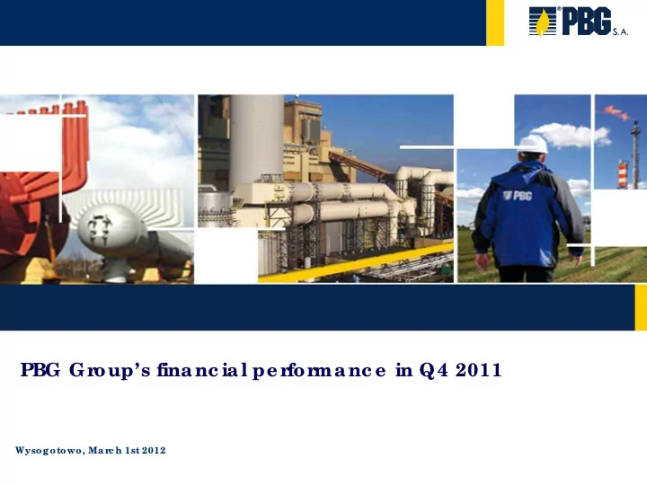 pbg gr oup s financ ial pe r for manc e in q4 2011
