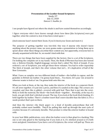 Presentation of the Leather-bound Scriptures  Sandy, UT  July 12, 2020  Denver C. Snuffer, Jr.  I