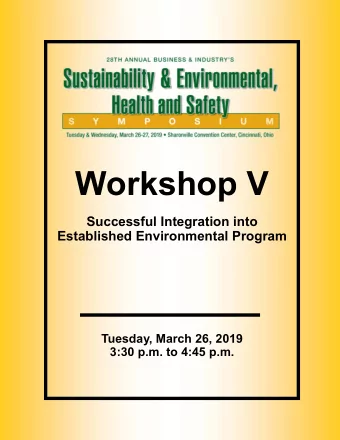 Workshop V  Successful Integration into  Established Environmental Program  Tuesday, March 26, 2019