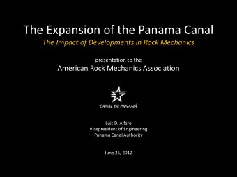 The Expansion of the Panama Canal  The Impact of Developments in Rock Mechanics  presentation to
