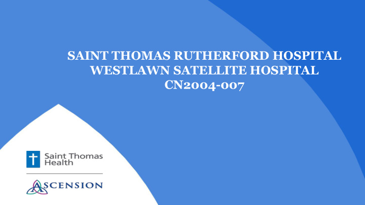 saint thomas rutherford hospital westlawn satellite