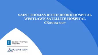 SAINT THOMAS RUTHERFORD HOSPITAL  WESTLAWN SATELLITE HOSPITAL  CN2004-007  LAYOUT AND SERVICES