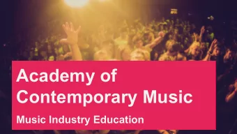 Academy of  Contemporary Music  Music Industry Education  Software &amp;  Advertising  Games  Music