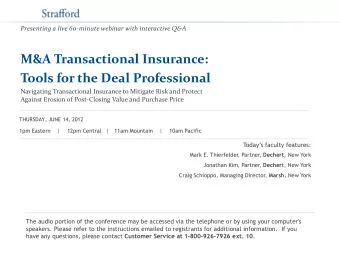 Presenting a live 60-minute webinar with interactive Q&amp;A  M&amp;A Transactional Insurance: