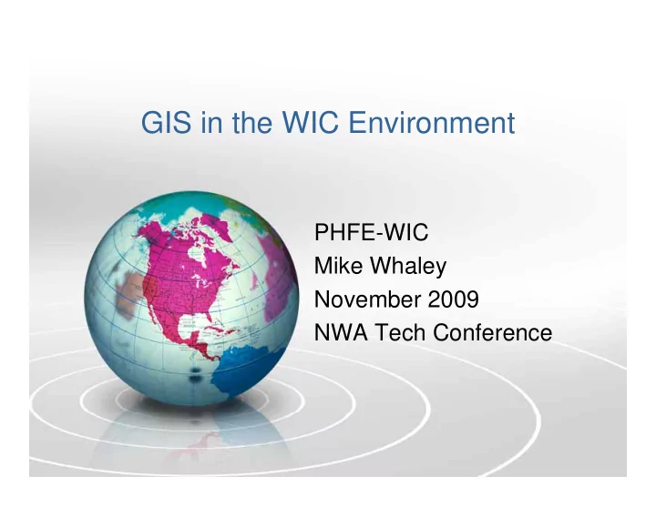 gis in the wic environment