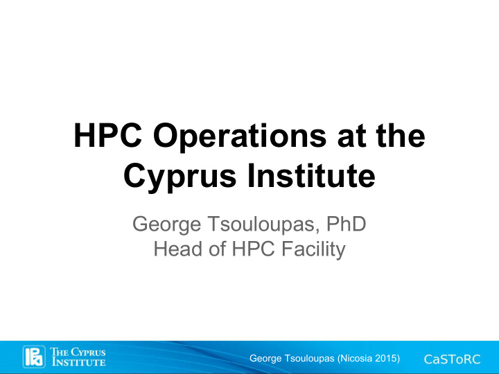 hpc operations at the cyprus institute