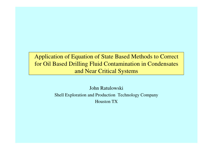application of equation of state based methods to correct