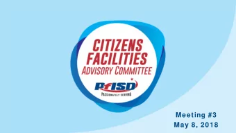 Meeting #3  May 8, 2018  Agenda   Meeting #2 Recap   Departmental Presentations  Overview