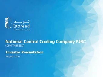National Central Cooling Company PJSC  (DFM:TABREED)  Investor Presentation  August 2020