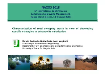 NAXOS 2018 6 th International Conference on Sustainable Solid Waste Management, Naxos Island,