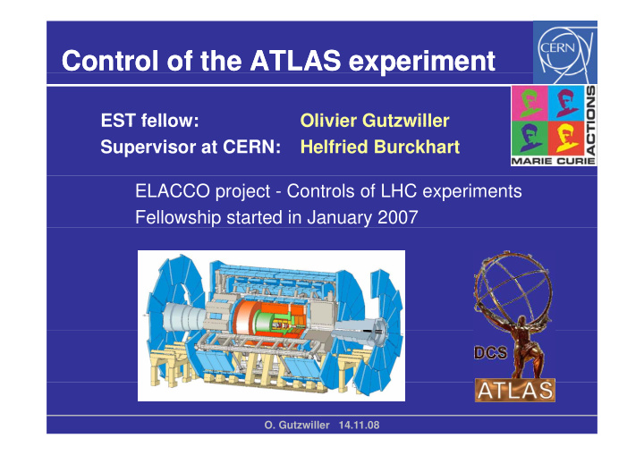 control of the atlas experiment control of the atlas