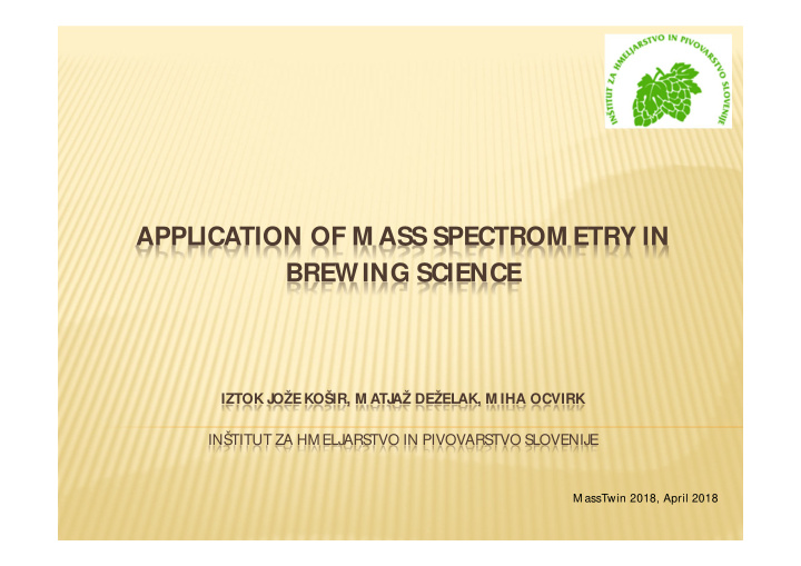 application of m ass spectrom etry in brewing science
