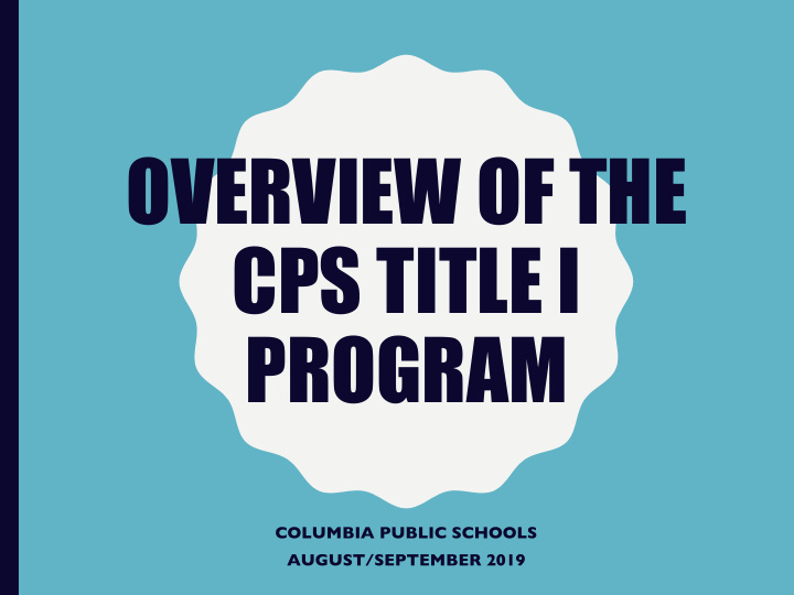 overview of the cps title i program