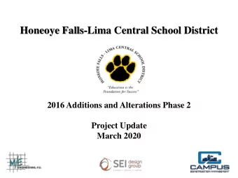 Honeoye Falls-Lima Central School District  2016 Additions and Alterations Phase 2  Project Update