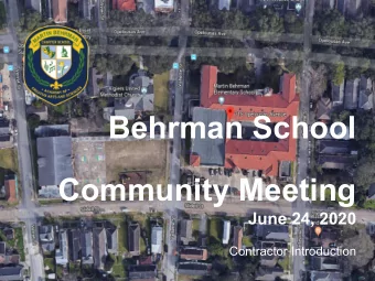 Behrman School  Community Meeting  June 24, 2020  Contractor Introduction  Introductions  Recovery