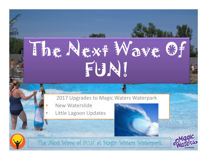 the next wave of fun