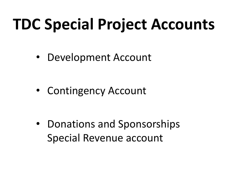 tdc special project accounts
