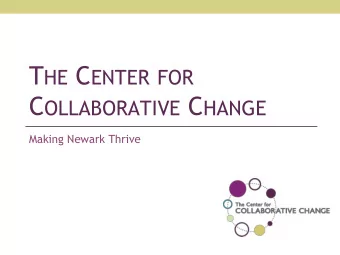 cycle of opportunity in our city and beyond.  About Us    The Center for Collaborative Change