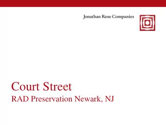 Court Street  RAD Preservation Newark, NJ  Jonathan Rose Companies  Firm Overview  Rose Investments