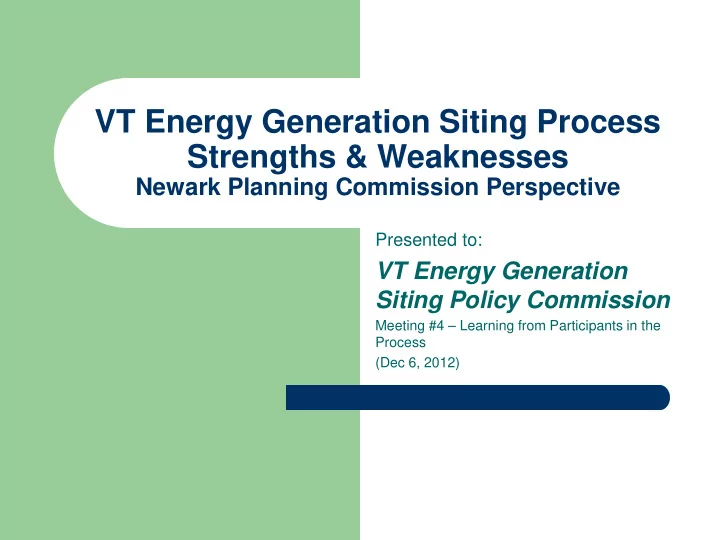 vt energy generation siting process strengths weaknesses