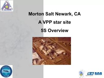 A VPP star site  5S Overview  1  Nothing is more important to Morton  Salt than health and