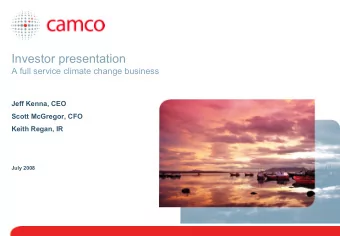 Investor presentation  A full service climate change business  Jeff Kenna, CEO  Scott McGregor, CFO