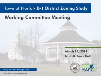 Working Committee Meeting  March 12, 2019  Norfolk Town Hall  Metropolitan Area Planning Council