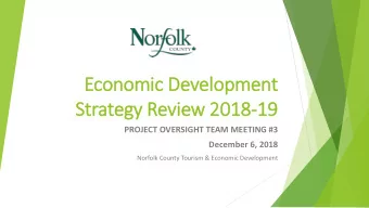 Economic D  Dev  evel  elopmen  ent  Strategy R  Review 2018  2018-19  19  PROJECT OVERSIGHT TEAM