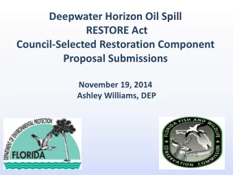 Deepwater Horizon Oil Spill  RESTORE Act  Council-Selected Restoration Component  Proposal