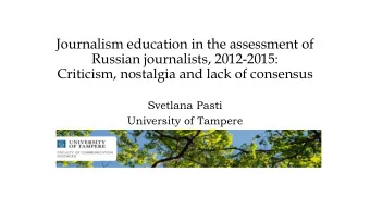 Journalism education in the assessment of  Russian journalists, 2012-2015:  Criticism, nostalgia