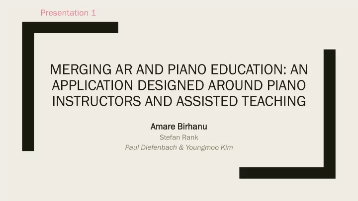 merging ar and piano education an
