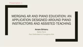 MERGING AR AND PIANO EDUCATION: AN  APPLICATION DESIGNED AROUND PIANO  INSTRUCTORS AND ASSISTED