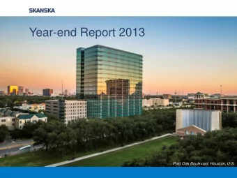 Year-end Report 2013  Post Oak Boulevard, Houston, U.S.  Year-end Report  2013  Increased