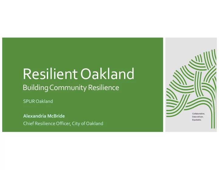 resilient oakland