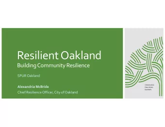Resilient Oakland  Building Community Resilience  SPUR Oakland  Alexandria McBride  Chief