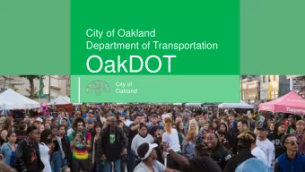OakDOT  City of  Oakland  Not everything that is faced can be changed. But  nothing can be