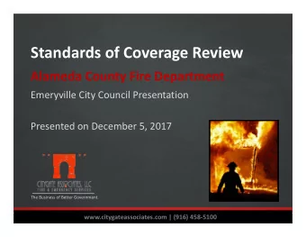 Standards of Coverage Review Alameda County Fire Department Emeryville City Council Presentation