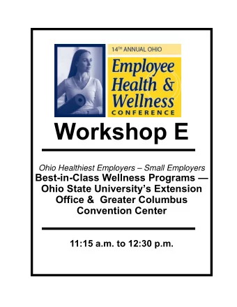 Workshop E Ohio Healthiest Employers  Small Employers  Best-in-Class Wellness Programs   Ohio