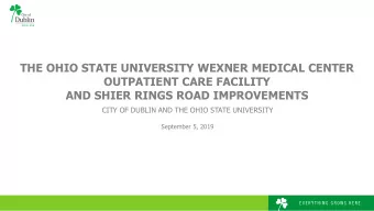 THE OHIO STATE UNIVERSITY WEXNER MEDICAL CENTER  OUTPATIENT CARE FACILITY  AND SHIER RINGS ROAD