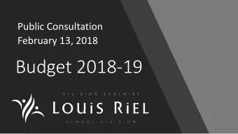 Budget 2018-19  Introductions  Opening Comments  Community Feedback  AGENDA  A Review