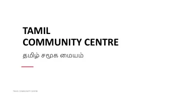 TAMIL  COMMUNITY CENTRE  &quot; &amp;   TAMIL COMMUNITY CENTRE
