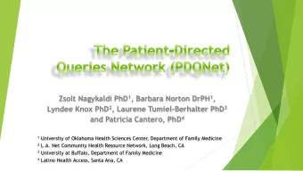 Zsolt Nagykaldi PhD 1 , Barbara Norton DrPH 1 , Lyndee Knox PhD 2 , Laurene Tumiel-Berhalter PhD 3