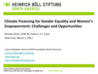 Climate  Financing  for  Gender  Equality  and  Womens    Empowerment: