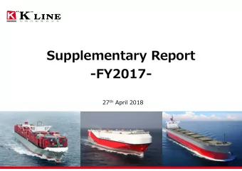 Supplementary Report  -FY2017- 27 th April 2018  Table of Contents  A  Loading Volume &amp; Market