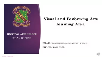 Visual and Pe r  for  ming Ar  ts  L  e ar  ning Ar  e a  L  E  ARNING ARE  A L  E  ADE  R  T  E