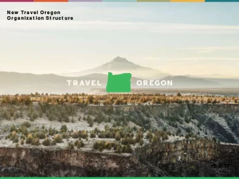 N ew  Tr a vel O r egon  O r ga niz a t ion St r uct ur e  12 . 6 .17  SPRING CAM PAIGN  ODM O PR