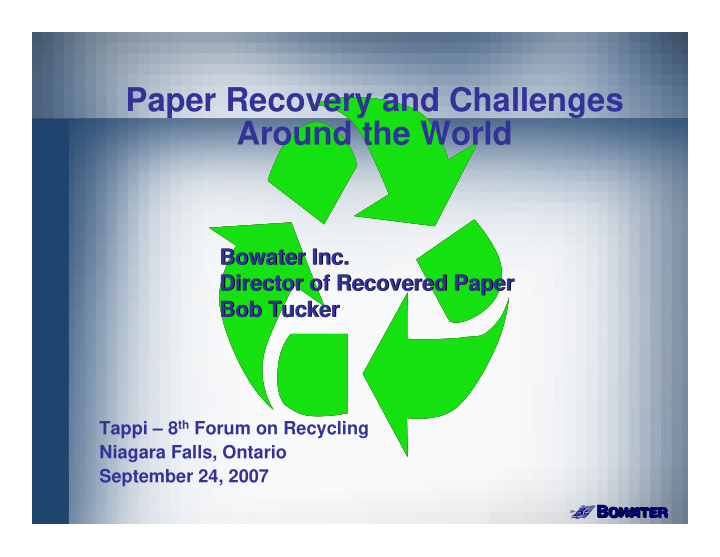 paper recovery and challenges around the world