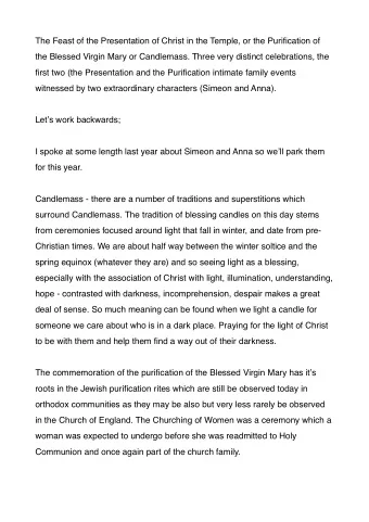 Lets work backwards;     I spoke at some length last year about Simeon and Anna so